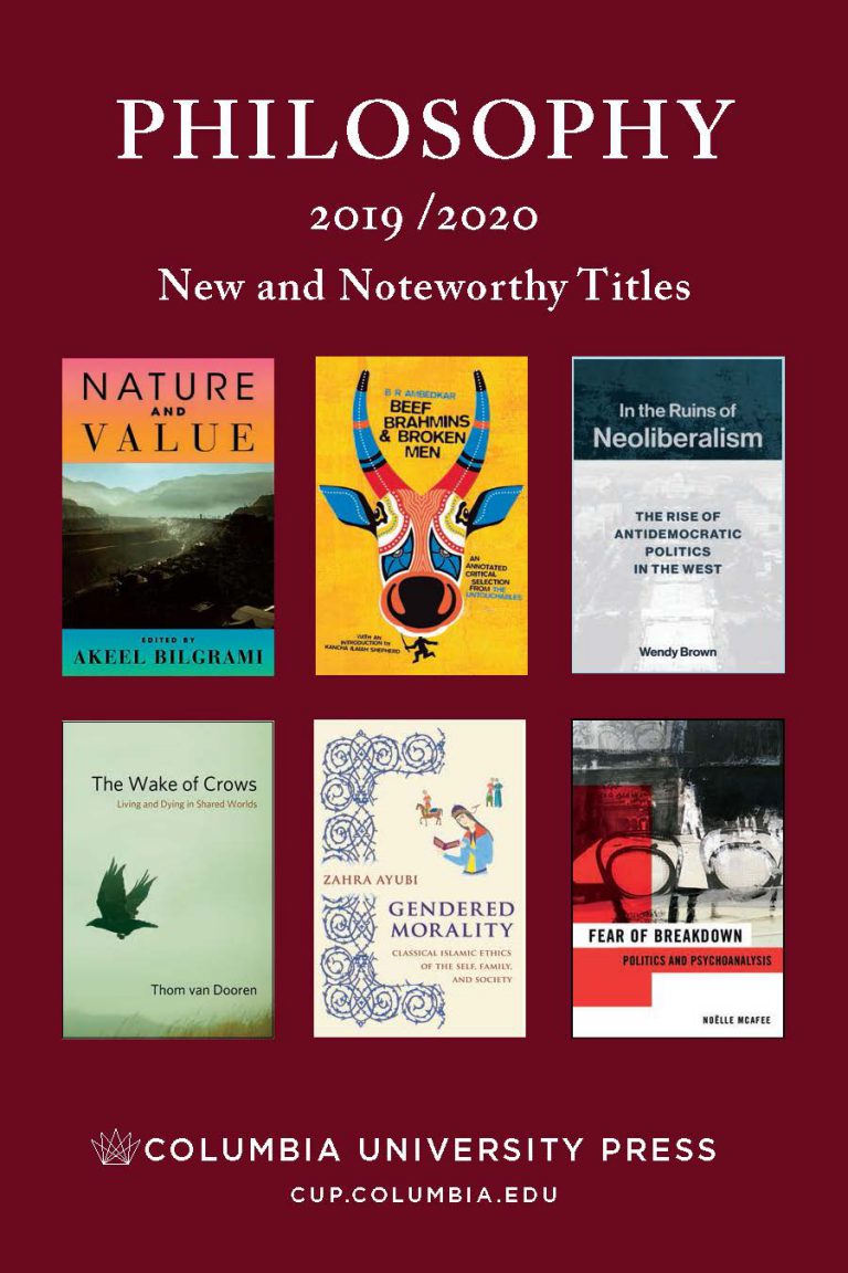 Announcing Our 20192020 Philosophy Catalog Columbia University Press