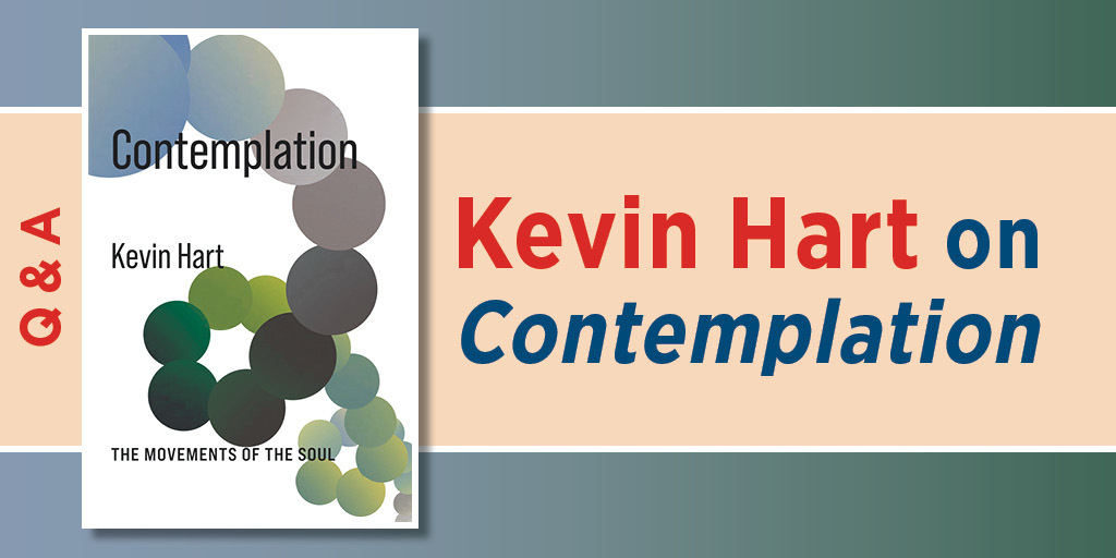 This is the graphic for the blog postKevin Hart on Contemplation. It features a cover of the book titles Contemplation.