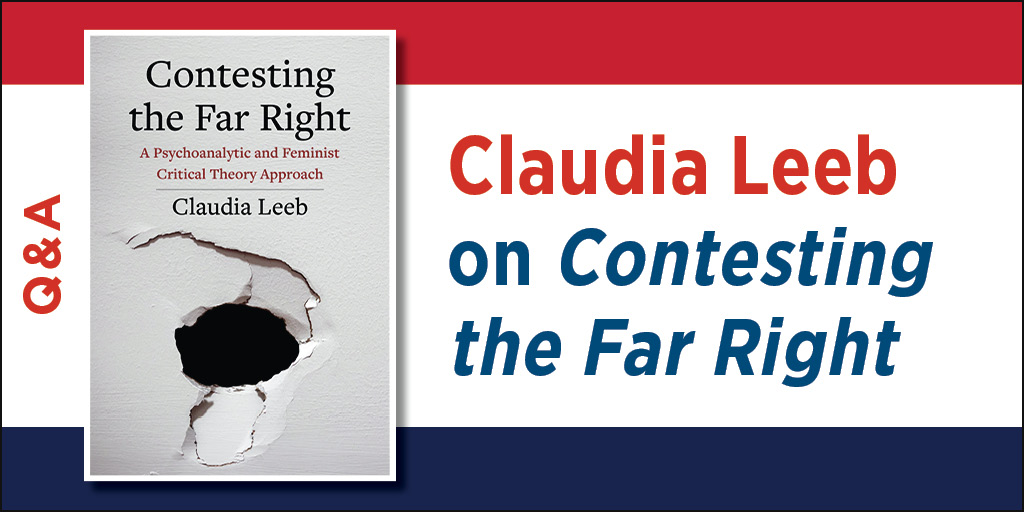 Promotional graphic for Q&A: Claudia Leeb on Contesting the Far Right. It features the book cover for Contesting the Far Right.