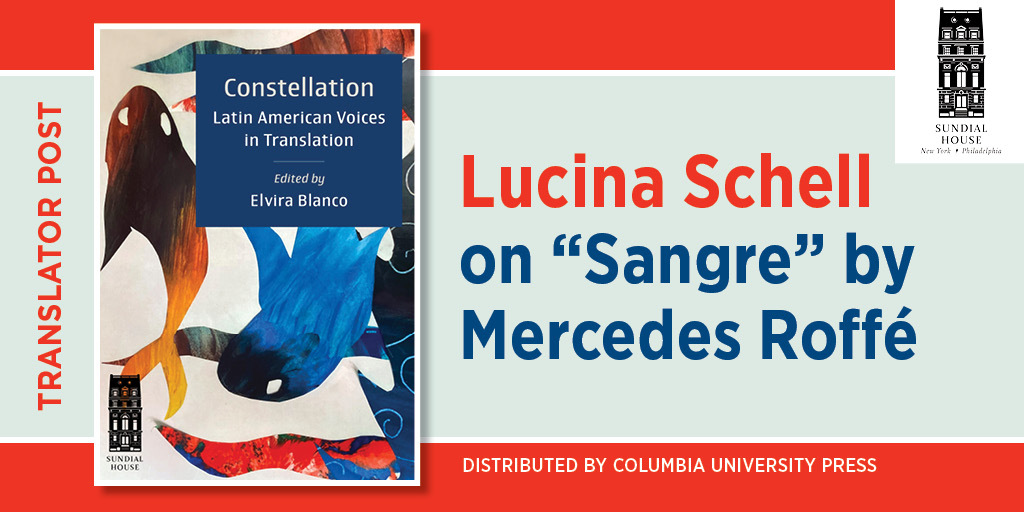 Lucina Schell on “Sangre” by Mercedes Roffé. It features the cover to Constellation.