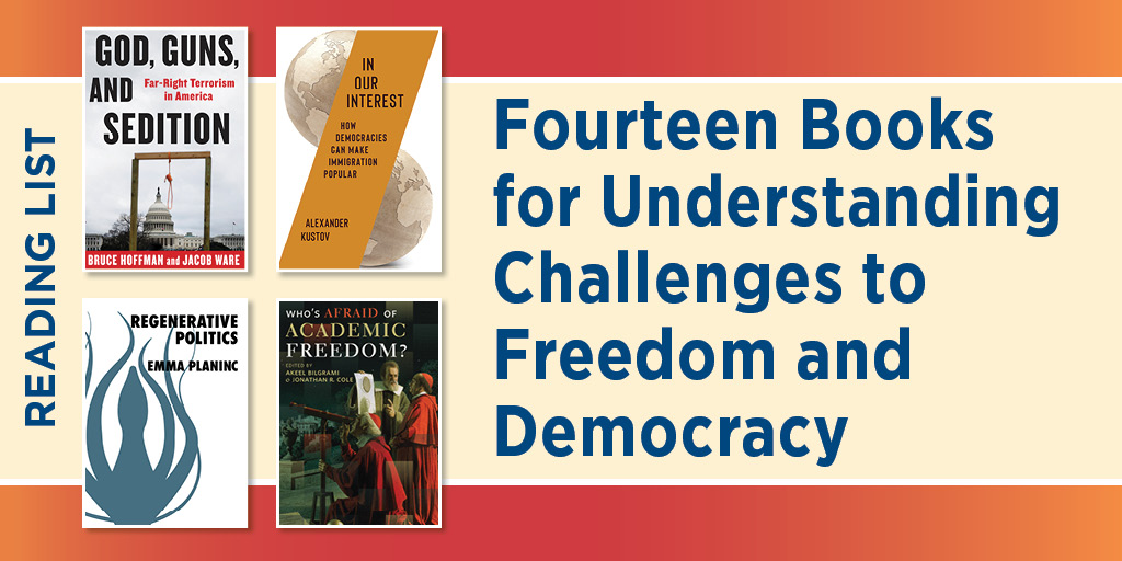 Promotional image Fourteen Books for Understanding Challenges to Freedom and Democracy