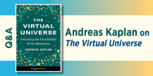 Featured image showing the book cover of The Virtual Universe by Andreas Kaplan, with a teal background and colorful abstract dots, alongside the headline “Andreas Kaplan on The Virtual Universe” on a gradient backdrop.