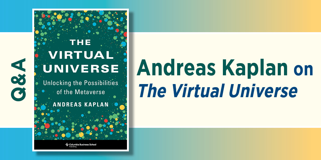 Featured image showing the book cover of The Virtual Universe by Andreas Kaplan, with a teal background and colorful abstract dots, alongside the headline “Andreas Kaplan on The Virtual Universe” on a gradient backdrop.