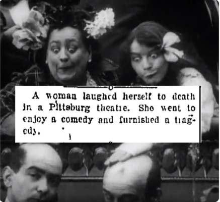 Author screenshot from Rosalie and Léontine Go to the Theater (France, 1911), with newspaper clipping: “A Woman Laughed Herself to Death,” Wheeling Register (Wheeling, WV), November 10, 1897, 4.